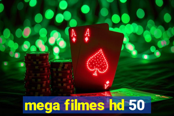 mega filmes hd 50